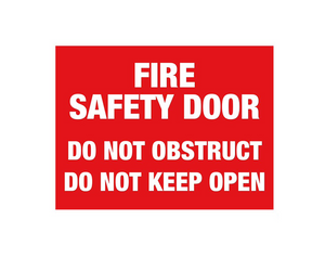 PVC Fire safety door do not obstruct do not keep open Sign - Premium Signage & Stickers from Firebox - Shop now at Firebox Australia