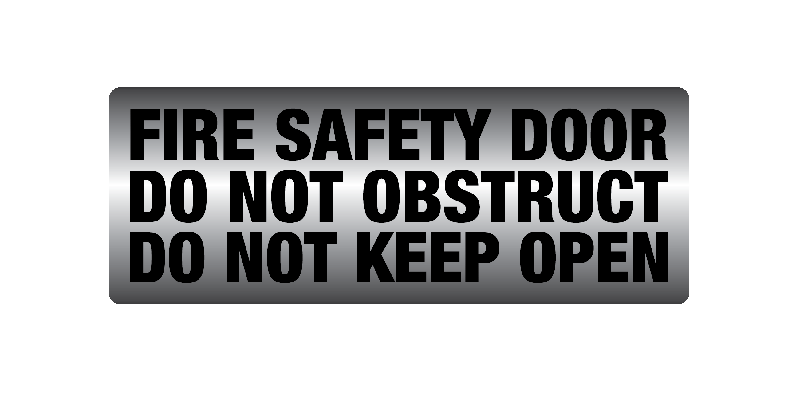 Metal finish PVC Fire safety door do not obstruct do not keep open Sign - Premium from Firebox - Shop now at Firebox Australia