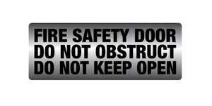 Metal finish PVC Fire safety door do not obstruct do not keep open Sign - Premium from Firebox - Shop now at Firebox Australia