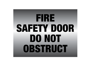 Metal finish PVC Fire safety door do not obstruct Sign - Premium from Firebox - Shop now at Firebox Australia
