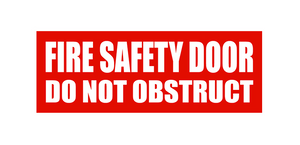 PVC Fire safety door do not obstruct Sign - Premium  from Firebox - Shop now at Firebox Australia
