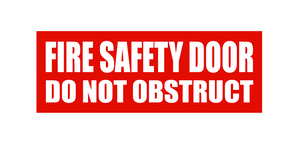 PVC Fire safety door do not obstruct Sign - Premium from Firebox - Shop now at Firebox Australia