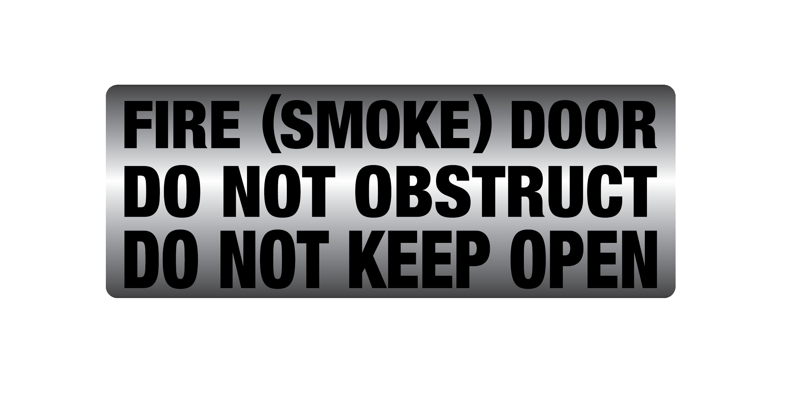 Metal finish PVC Fire smoke door do not obstruct do not keep open Sign - Premium from Firebox - Shop now at Firebox Australia