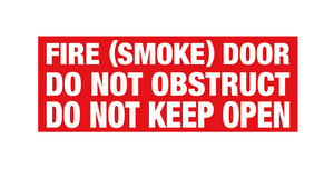 PVC Fire smoke door do not obstruct do not keep open Sign - Premium  from Firebox - Shop now at Firebox Australia