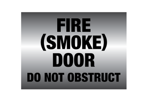 Metal finish PVC Fire smoke door do not obstruct Sign - Premium  from Firebox - Shop now at Firebox Australia