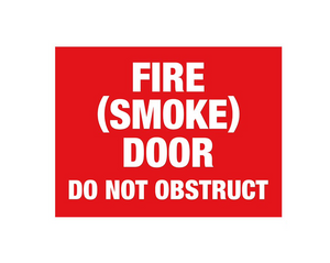 PVC Fire smoke door do not obstruct Sign - Premium  from Firebox - Shop now at Firebox Australia