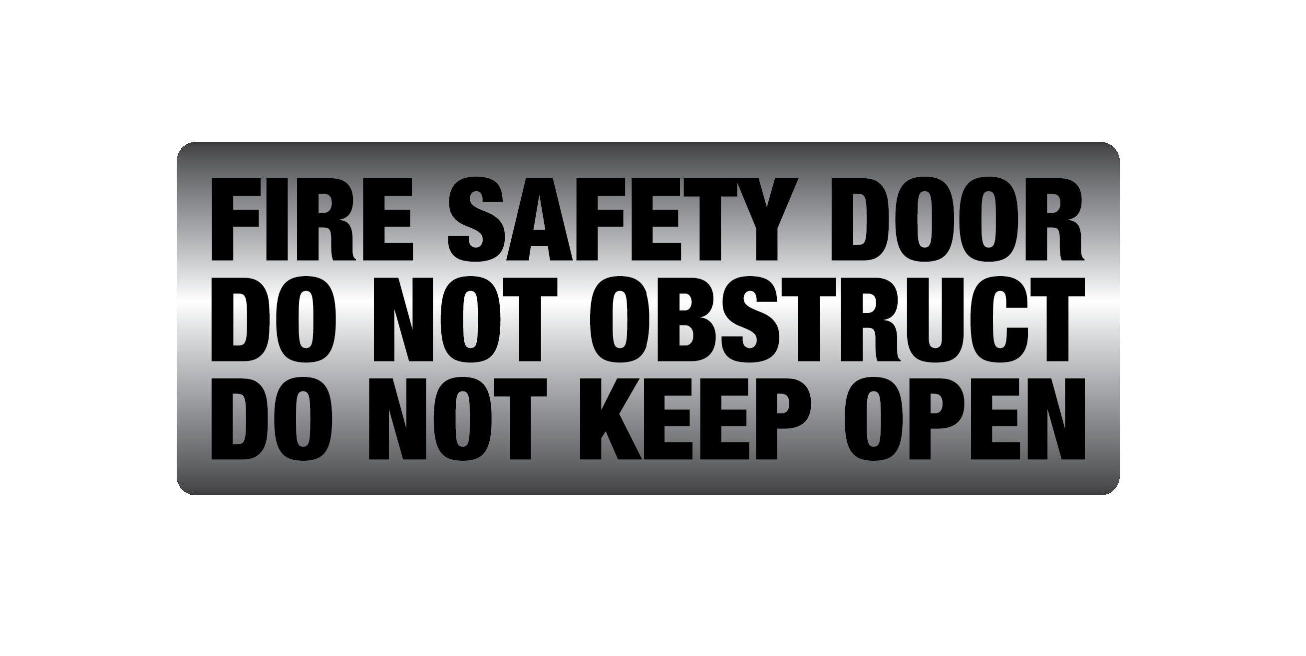 Metal finish PVC Fire safety door do not obstruct do not keep open Sign - Premium  from Firebox - Shop now at Firebox Australia