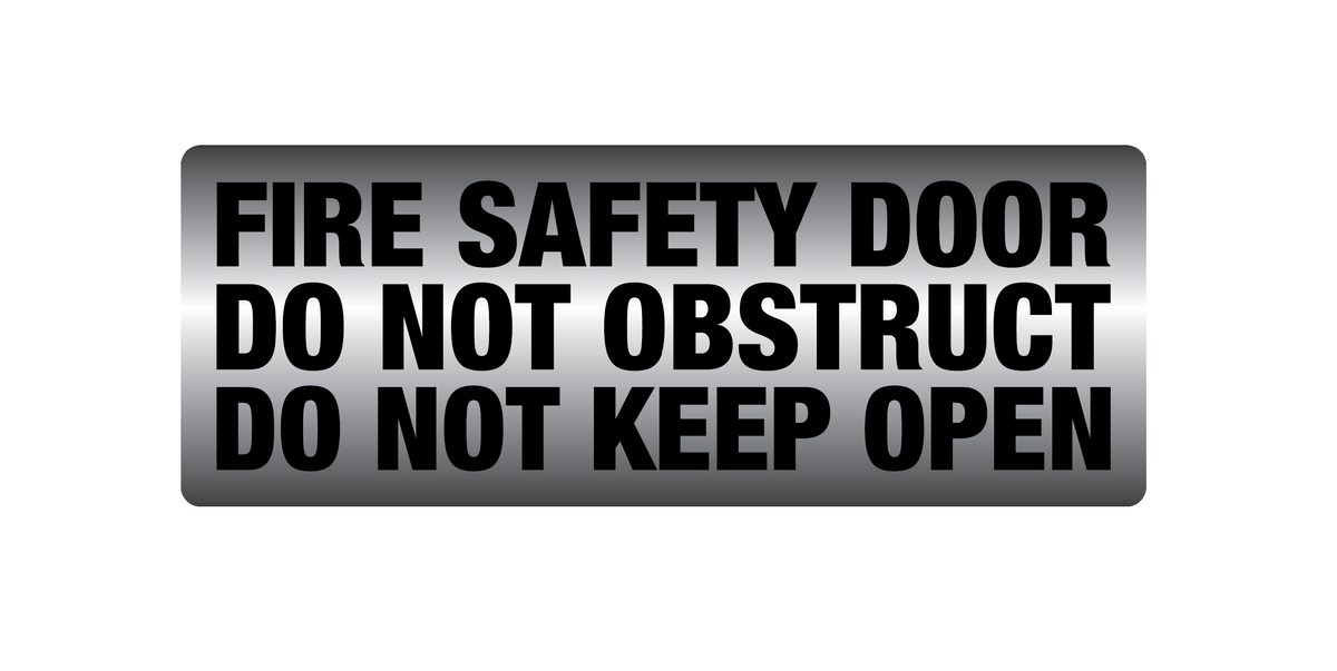 FireboxMetal finish PVC Fire safety door do not obstruct do not keep ...
